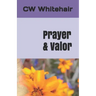 Prayer & Valor