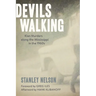 Devils Walking: Klan Murders Along the Mississippi in the 1960s
