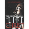 The Death of Adam / The Life of Christ: Determining the Nature of the Resurrection