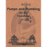 Pumps and Plumbing for the Farmstead
