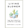 Living Slower