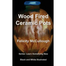 Wood Fired Ceramic Pots
