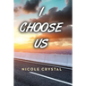I Choose Us