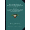 An Enquiry Into The Authenticity Of The Poems Attributed To Thomas Rowley: In Which The Arguments Of The Dean Of Exeter, And Mr. Bryant, Are Examined