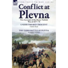 Conflict at Plevna: Two Accounts of the Russo-Turkish War of 1877-78