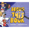 Debug This Book