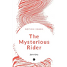 The Mysterious Rider
