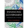 Enhancing Government: Federalism for the 21st Century