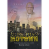More Than Motown: The Jerome Ewing Story Book One