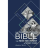 The Conversational Bible: The New Testament in Story Form