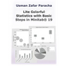 Lite Statistics with Basic Steps in Minitab(R) 19