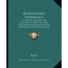 Rosicrucian Symbology: A Treatise Wherein the Discerning Ones Will Find the Elements of Constructive Symbology and Certain Other Things