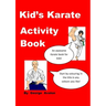 Kid's Karate Activity Book