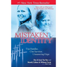 Mistaken Identity: Two Families, One Survivor, Unwavering Hope