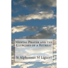 Mental Prayer and the Exercises of a Retreat