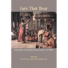 Ears That Hear: Explorations in Theological Interpretation of the Bible