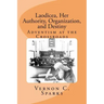 Laodicea, Her Authority, Organization, and Destiny: Adventism at the Crossroads