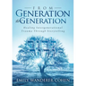From Generation to Generation: Healing Intergenerational Trauma Through Storytelling
