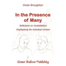 In the Presence of Many