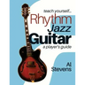 teach yourself Rhythm Jazz Guitar: a player's guide
