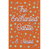 The Enchanted Castle