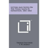 Letters And Notes On The Texan Santa Fe Expedition, 1841-1842