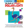 Kumon My Book of Money Dollars and Cents