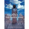Diabolical Dreamscapes: Strange and macabre short stories
