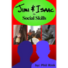 Jimi & Isaac 5b: Social Skills