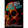 Brian Lumley's The Best of the Rest