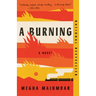 A Burning: A Read with Jenna Pick