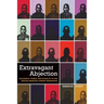 Extravagant Abjection: Blackness, Power, and Sexuality in the African American Literary Imagination