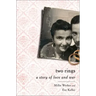 Two Rings: A Story of Love and War