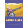 Laugh Lines: Jokes for Old Souls and the Young at Heart