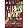 Virus Hunting: AIDS, Cancer, and the Human Retrovirus: A Story of Scientific Discovery