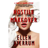 Hostile Makeover: A Crime of Fashion Mystery