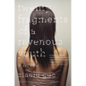 Twenty Fragments of a Ravenous Youth