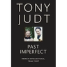 Past Imperfect: French Intellectuals, 1944-1956