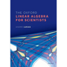 The Oxford Linear Algebra for Scientists