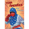 Team Amerikick New Recruits