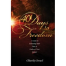 40 Days to Freedom: A Guide to Releasing the Past to Embrace Your Future