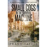 Surviving the Evacuation, Book 20: Small Cogs in the Survival Machine