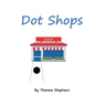 Dot Shops