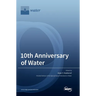 10th Anniversary of Water