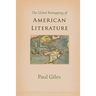 The Global Remapping of American Literature