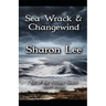 Sea Wrack and Changewind