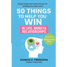 50 Things To Help You Win: In Life, Money And Relationships