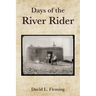 Days of the River Rider