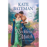 A Reckless Match: The Ruthless Rivals