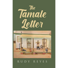 The Tamale Letter